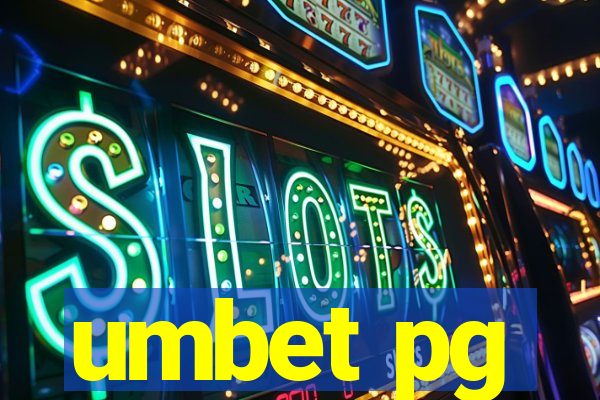 umbet pg
